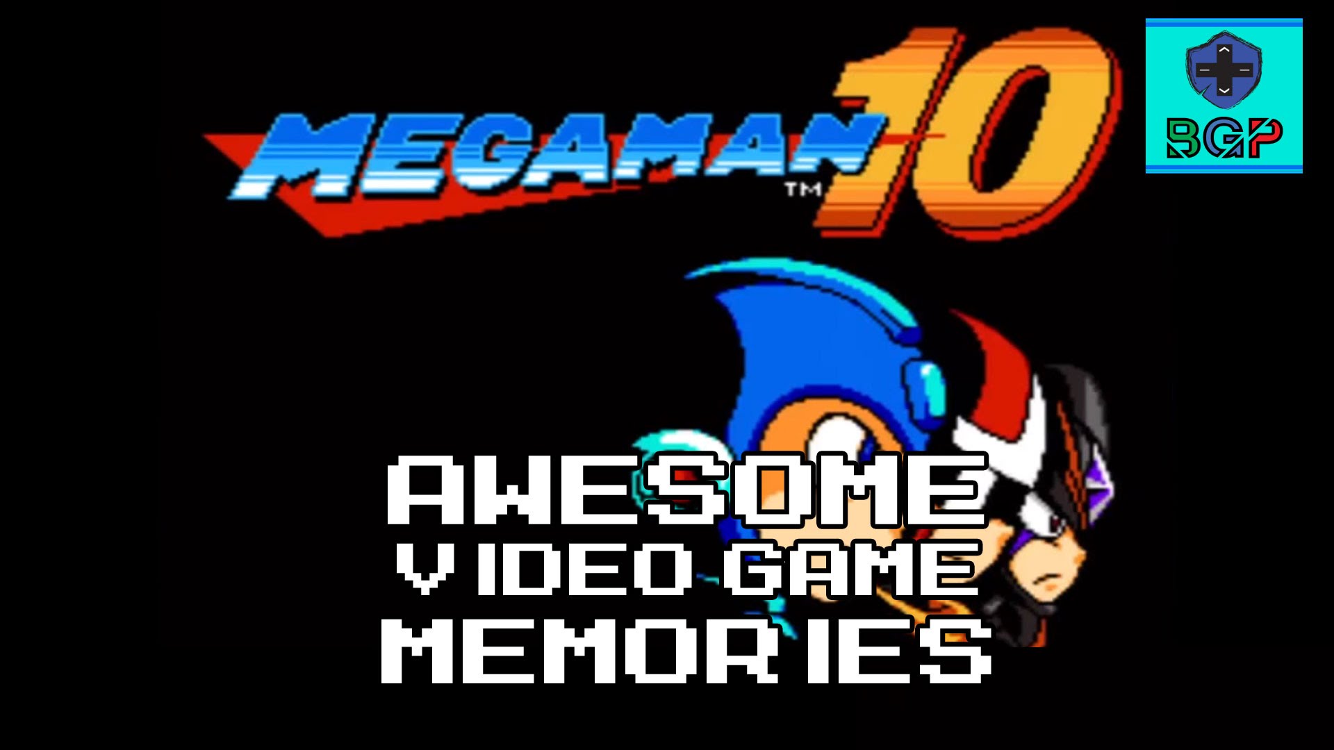 Battle Geek Plus’s Awesome Video Game Memories of Mega Man 10