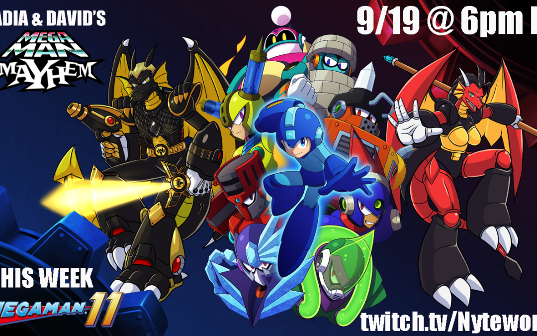 Nadia & David’s Mega Man Mayhem: Mega Man 11 (Part 2)
